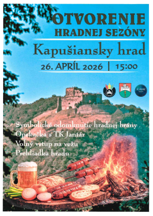 otvorenie hradnej sezóny - Kapušiansky hrad  1